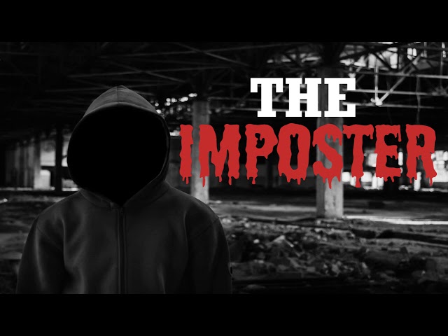 The Imposter - Creepypasta