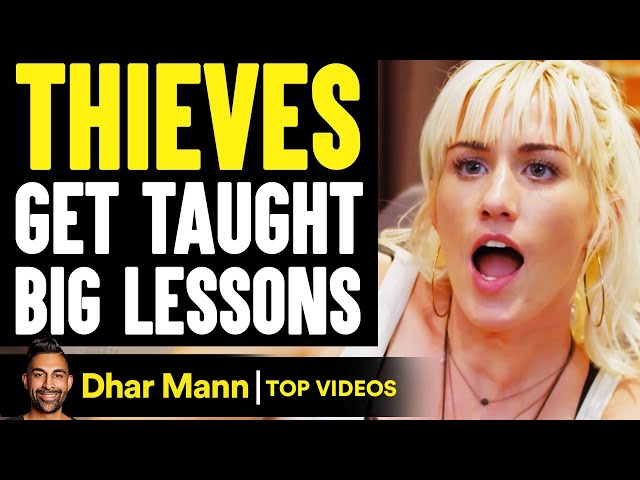 THIEVES Get TAUGHT Big Lessons, What Happens To Them Is Shocking | Dhar Mann