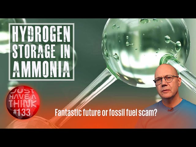 Hydrogen energy storage in AMMONIA: Fantastic future or fossil fuel scam?