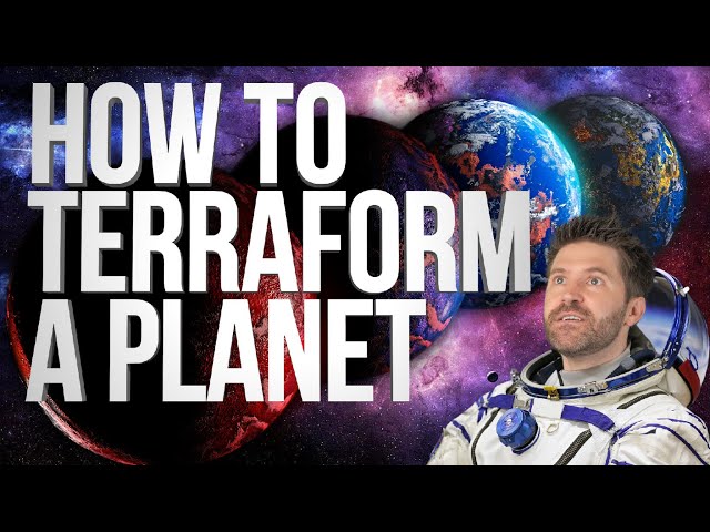 How To Terraform a Planet - EPIC HOW TO