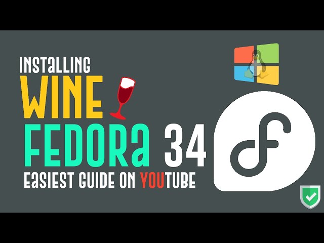 How to install Wine on Fedora 34 | Install Wine 6 on Fedora 34 | Fedora 34 Wine Installation Guide