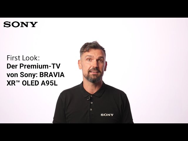 First Look: Der Premium-TV von Sony: BRAVIA XR™ OLED A95L