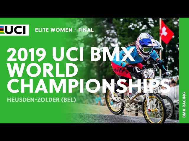 Elite Women Final | 2019 UCI BMX World Championships