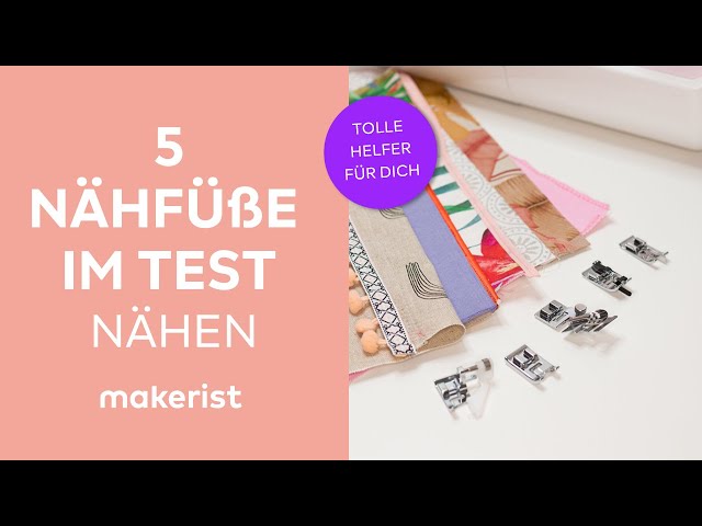 Nine testet Nähfüße, die du noch nie benutzt hast // makerist easy DIY