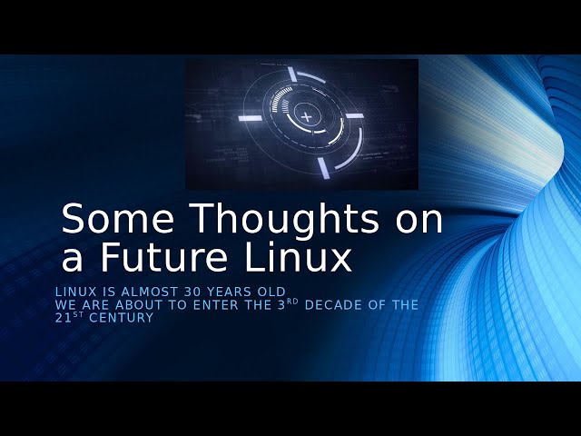 The future of LInux