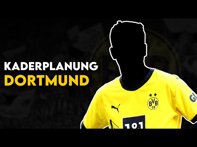 Borussia Dortmund: So wird sich der Kader ändern ohne Champions League! | Kaderplanung 2024