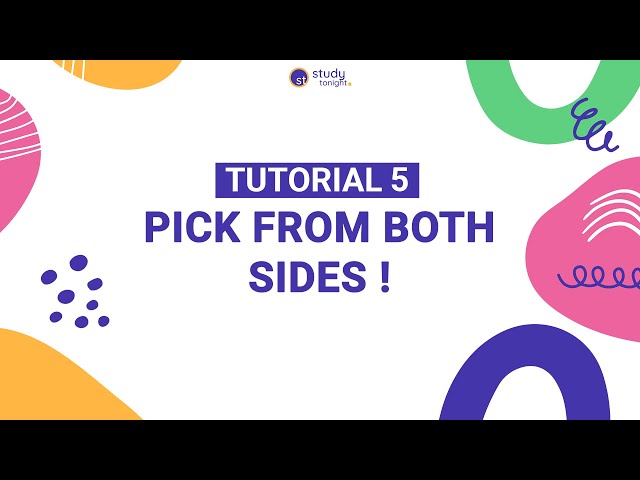 Pick From Both Sides |  Algorithm Simplified | Tutorial 5
