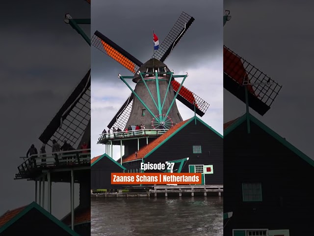 27 places in EUROPE you must visit before you die 👉 ZAANSE SCHANS #netherlands #windmills |  Ep. 27