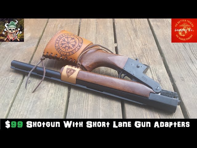$99 Shotgun | Short Lane Gun Adapters