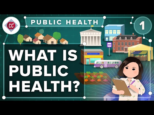 What is Public Health? Crash Course Public Health #1