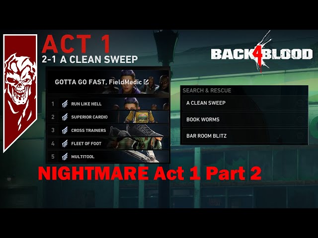 Back 4 Blood - Nightmare Act 1 Part 2 Search & Rescue (Map 5-7) - Move and use speed deck