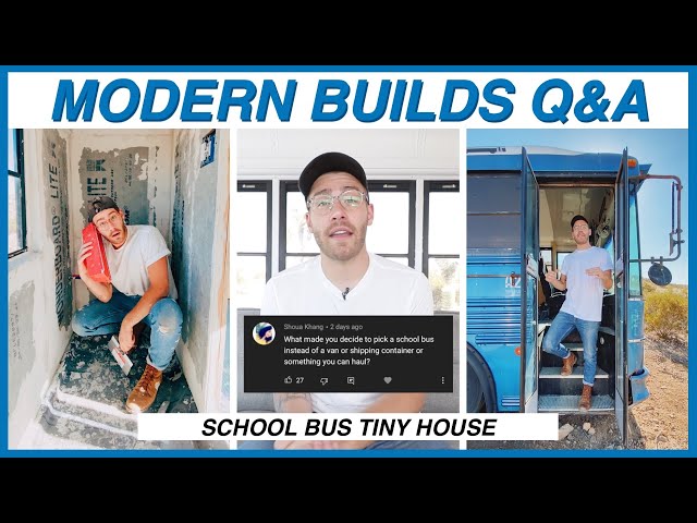 Q&A: SCHOOL BUS TINY HOUSE | MODERN BUILDS