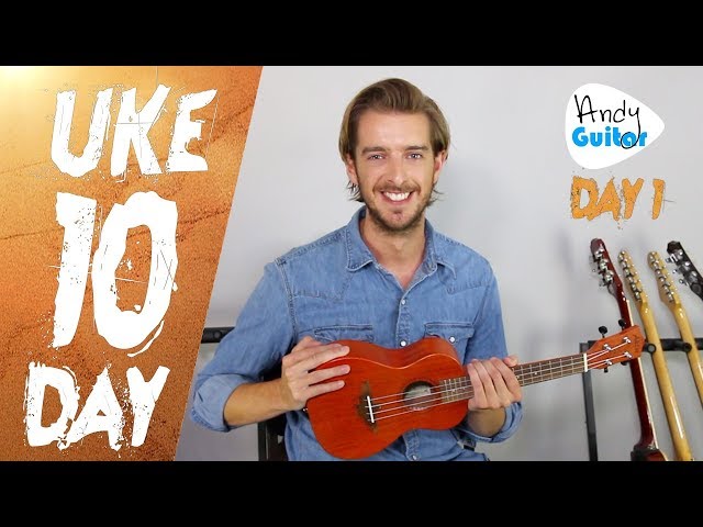 Ukulele Lesson 1 -  Absolute Beginner? Start Here! [Free 10 Day Course]