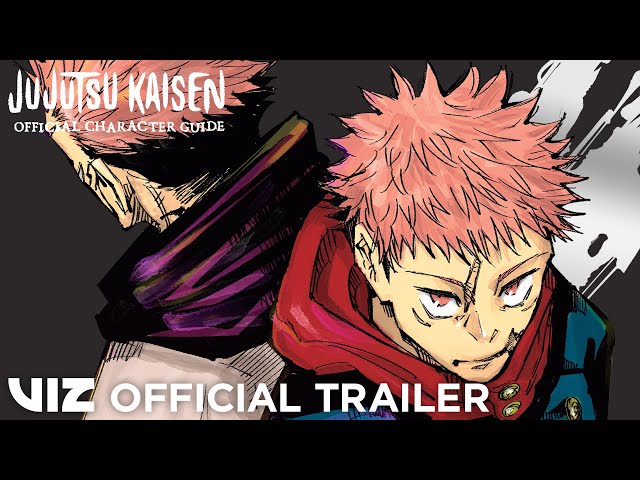 Official Manga Trailer | Jujutsu Kaisen: The Official Character Guide | VIZ