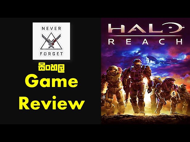 Halo Reach Sinhala Review - Full Story - #HaloReach #SinhalaReview