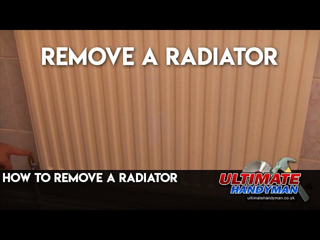How to remove a radiator