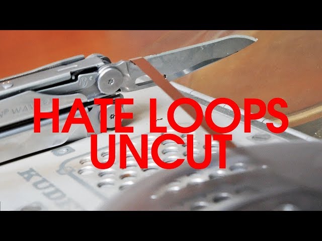 Hate Loops Uncut (full destruction audio)
