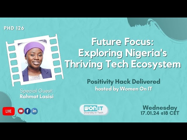 Future Focus: Exploring Nigeria's Thriving Tech Ecosystem