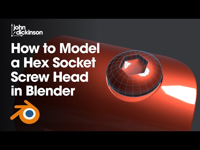 How to Model a Hex Socket Screw Head in Blender