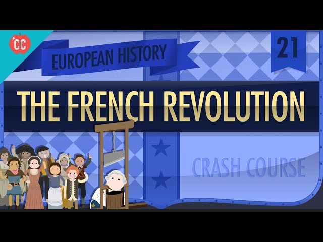The French Revolution: Crash Course European History #21