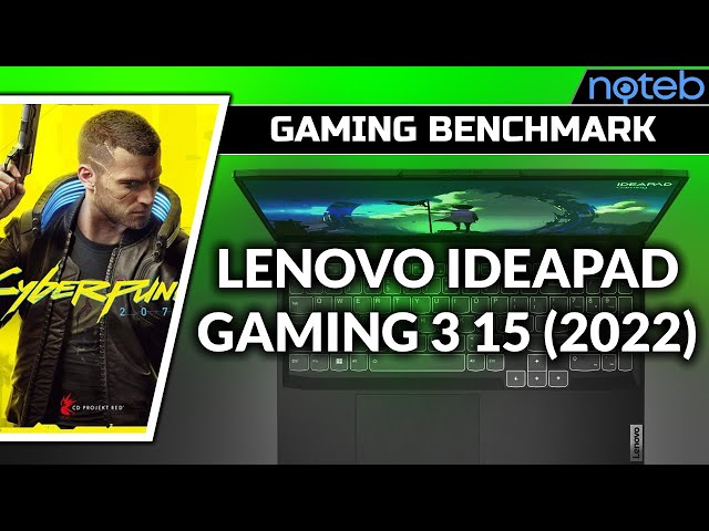 Lenovo Ideapad Gaming 3 15IAH7 - Cyberpunk 2077 [ i5-12450H | RTX 3050 ]