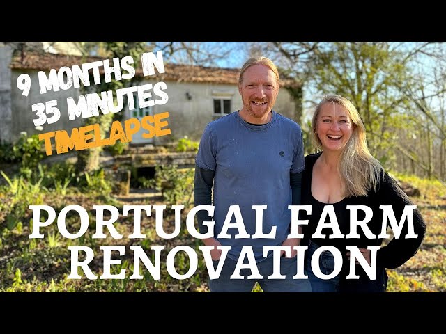 We bought an ABANDONED FARM in Portugal | THEN AND NOW 9 month renovation TIMELAPSE (in 35 minutes)