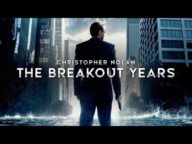 The Ultimate Christopher Nolan Analysis: The Breakout Years