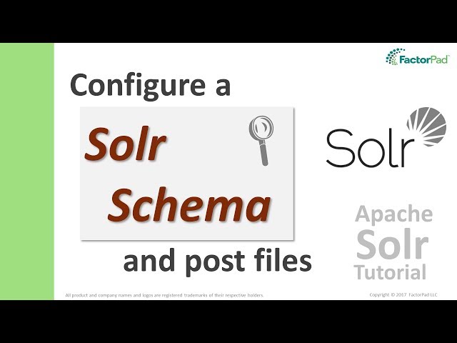 Solr Schema - Configure and Post Files to an Apache Solr Core