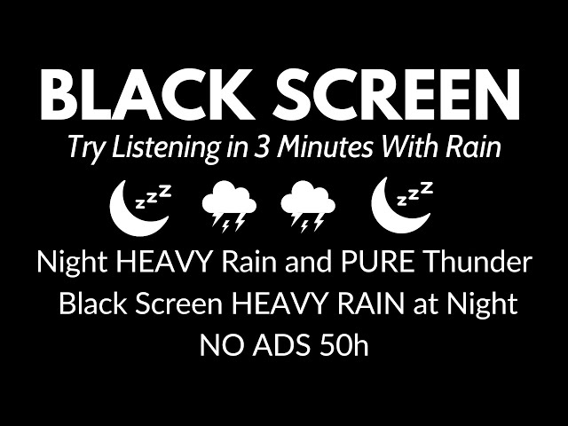 Try Listening in 3 Minutes | DARK SCREEN Sleep Instantly with Heavy Rain & Powerful Thunder at Night