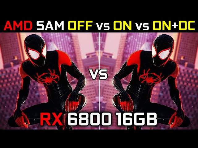 AMD Smart Access Memory (SAM) OFF vs ON vs ON+OC | RX 6800 16GB | How Much Performance Gain? 🤔