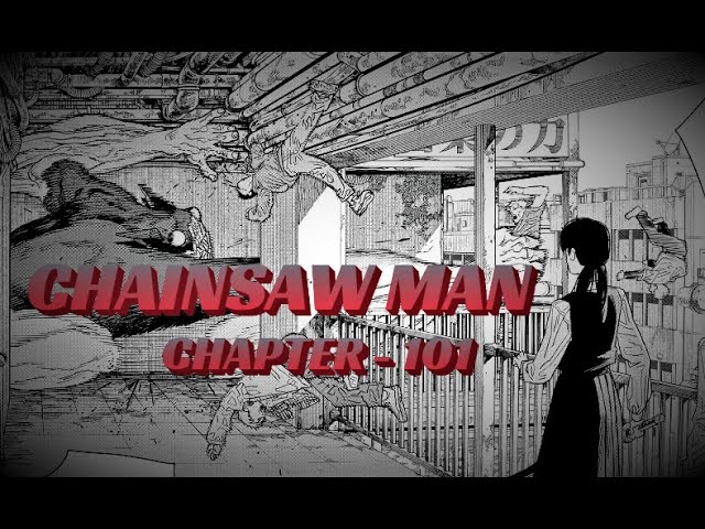 The War Devil And FEAR || CHAINSAWMAN Ch 101