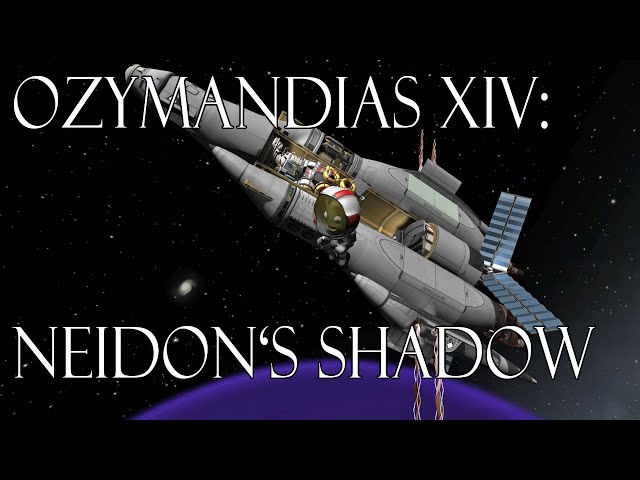 Ozymandias XIV - In Neidon's Shadow - Kerbal Space Program