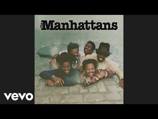 The Manhattans - Kiss and Say Goodbye (Audio)