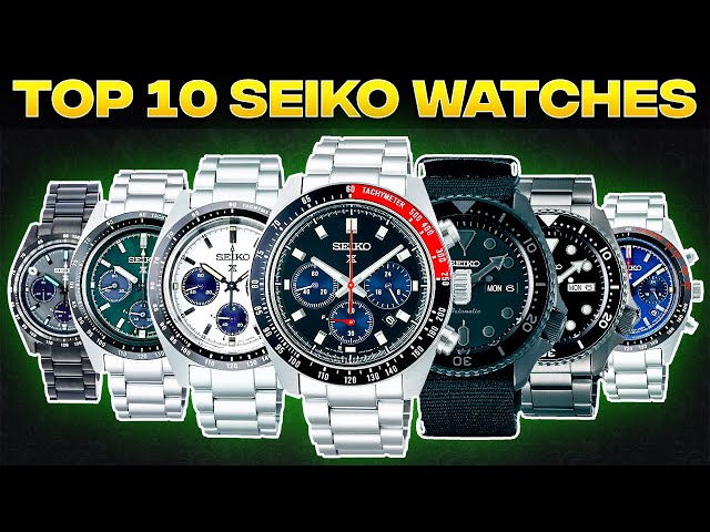 THESE Are the 10 Best SEIKO Watches For 2024! 🔥