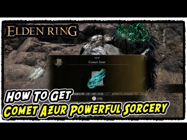 How to Get Comet Azur Sorcery in Elden Ring Comet Azur Location (Powerful Sorcery)