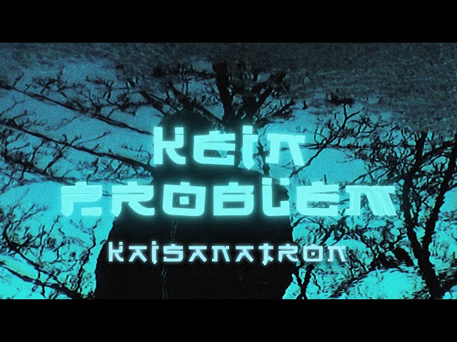 Kaisa Natron - Kein Problem