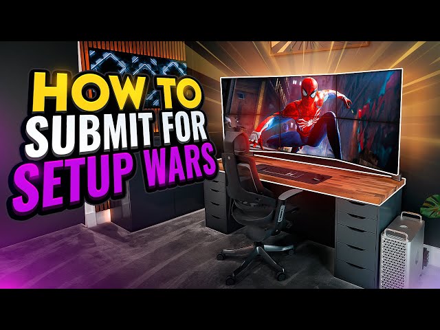 How to Submit to Setup Wars - Updated 2024