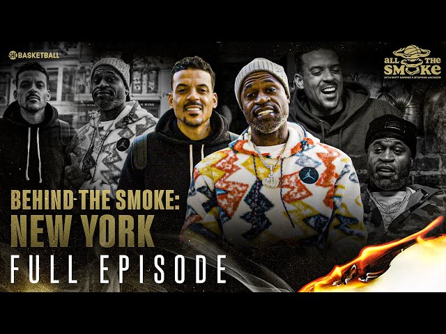 Behind The Smoke: New York | Episode 8 | ALL THE SMOKE | SHOWTIME Basketball