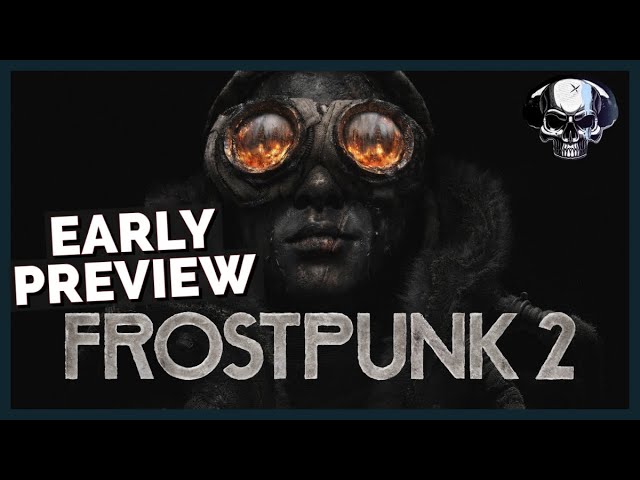 Frostpunk 2 - Early Preview