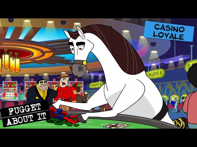 Casino Loyale | Fugget About It | Adult Cartoon | Full Episode | TV Show