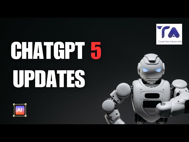 ChatGPT 5: The Next Generation of AI | Release Date, Features, and Implications