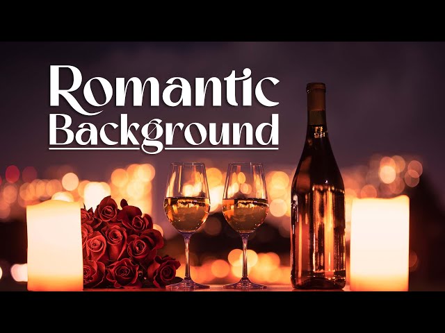 Romantic Background Music | Beautiful Instrumental Love Songs