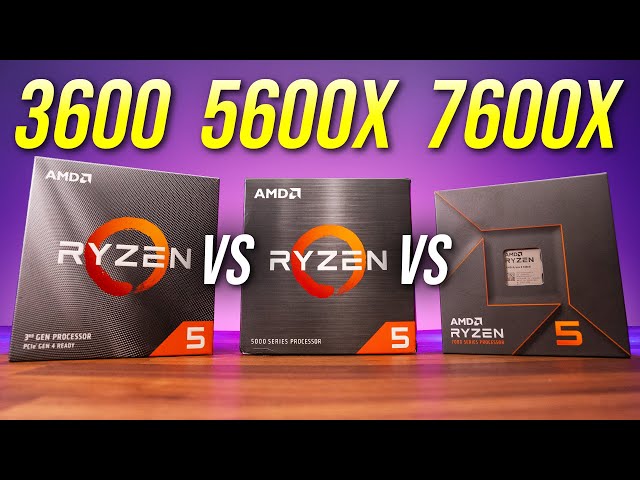 AMD Ryzen 5 7600X vs 5600X vs 3600 - Worth Upgrading?