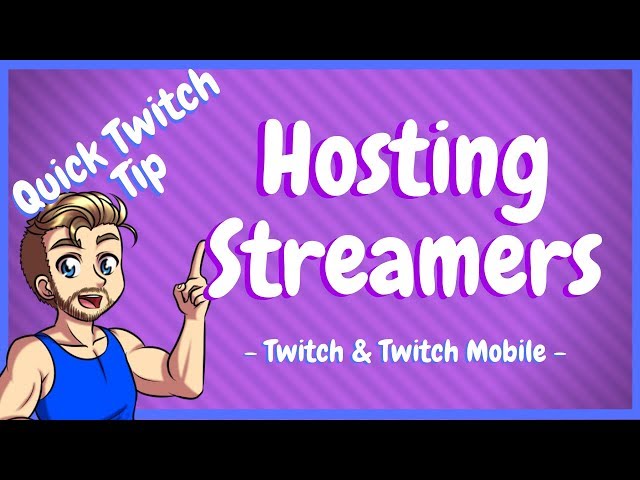 How To Host On Twitch and Twitch Mobile