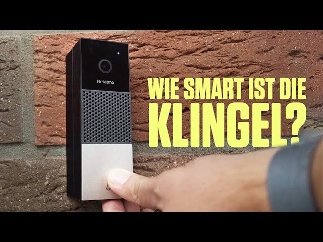 Netatmo Smart Video Doorbell: Test nach 2 Monaten im Alltag