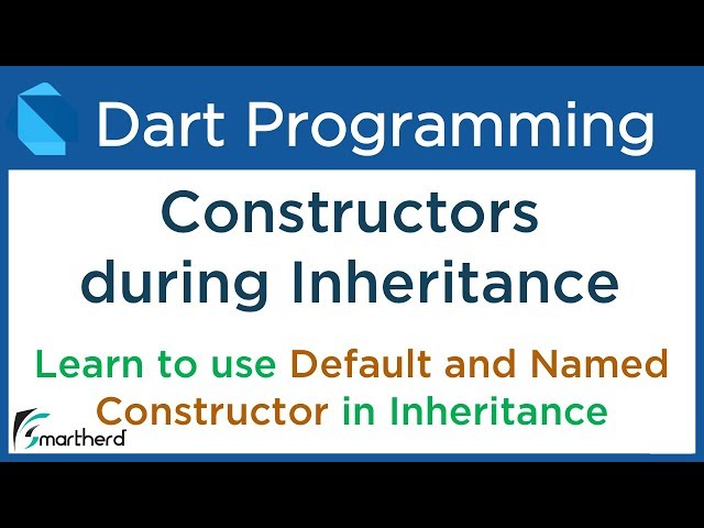 Dart Constructors in Inheritance: Default and Named Constructors. Dart for Flutter #9.5