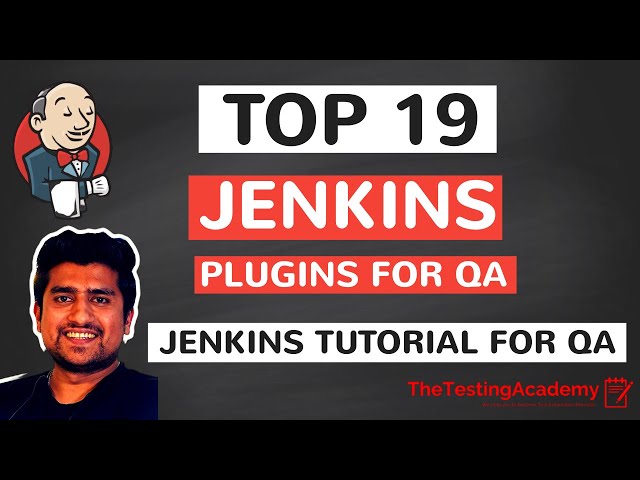 Top 19 IMPORTANT Jenkins Plugins for Software Testers