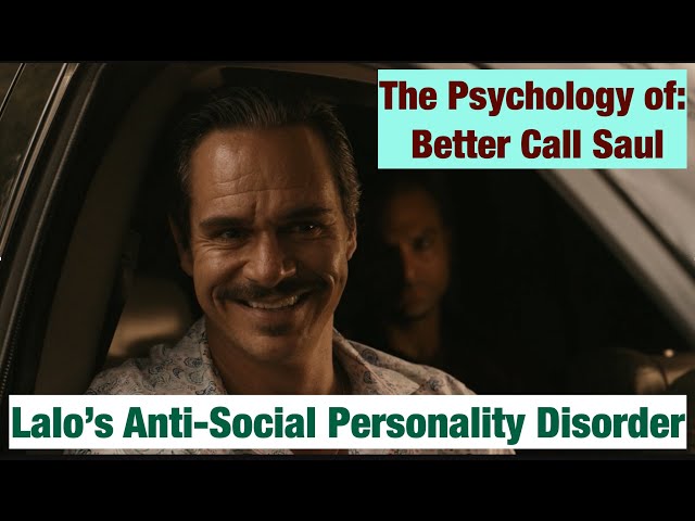 The Psychology of: Better Call Saul (Lalo's Anti-Social Personality Disorder)
