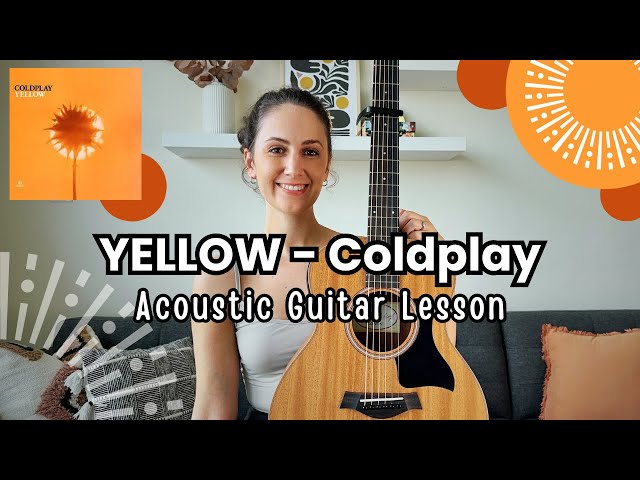 YELLOW - Coldplay [Beginner Acoustic Guitar Tutorial Lesson]