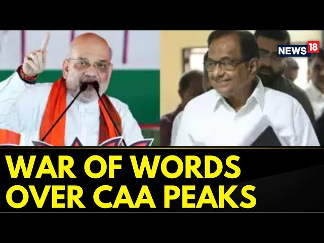 Union Home Minister Made A Strong Statement On CAA As A Response  To Chindambaram's Vow | News18